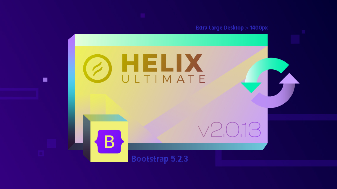 Helix Ultimate v2.0.13 Updated With the Latest Bootstrap Version and Miscellaneous Fixes
