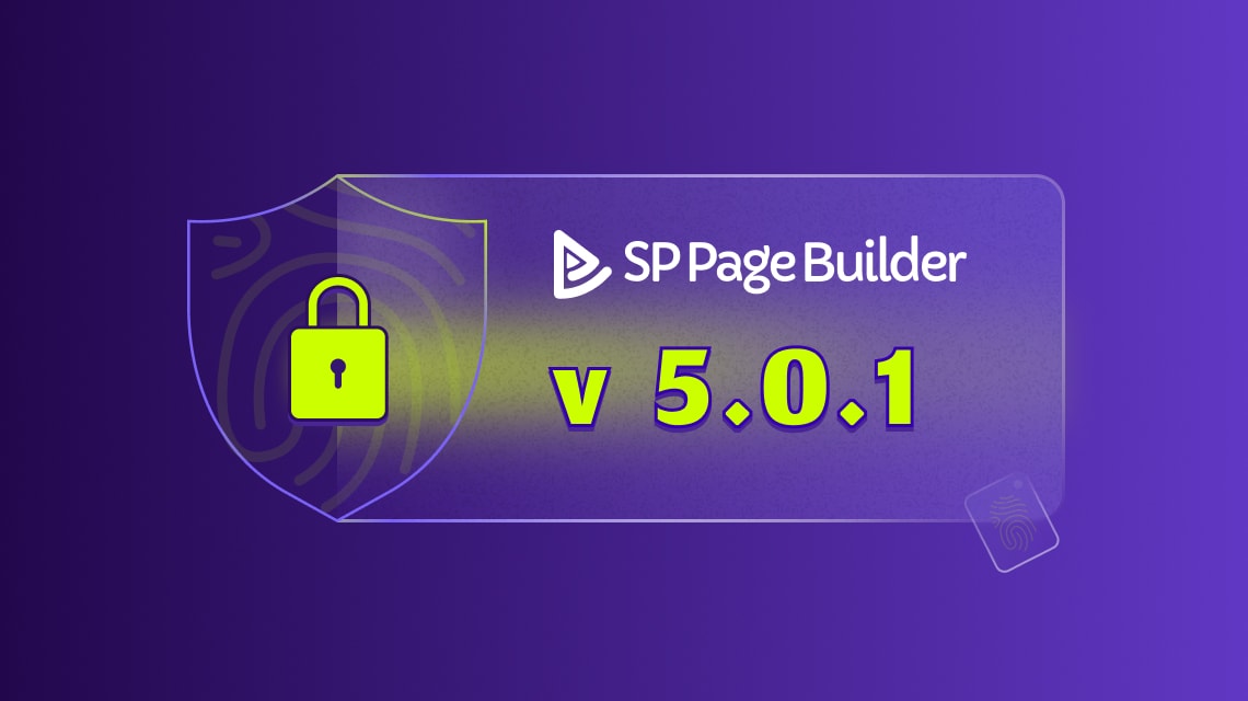 SP Page Builder 5.0.1: Strengthening Security and Enhancing Functionality